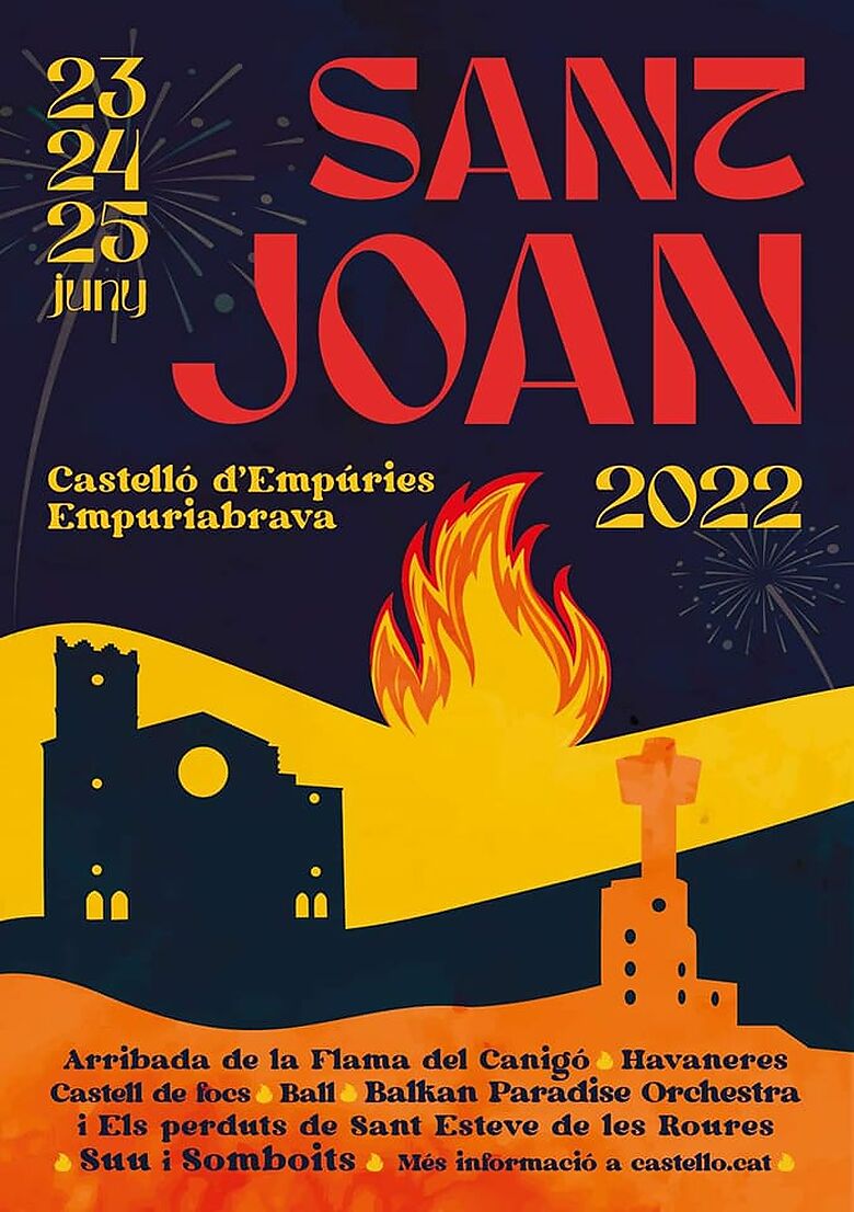 23, 24, 25 Juni SANT JOAN, Castelló d'Empúries, Empuriabrava 2022
