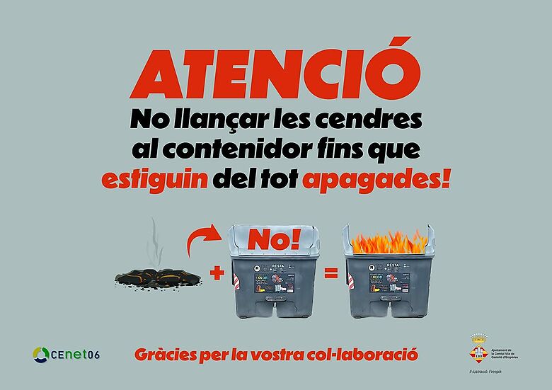 Atención no arrojar las cenizas al contenedor hasta que estén del todo apagadas. Gracias por su colaboración.